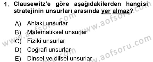 Strateji ve Güvenlik Dersi 2016 - 2017 Yılı 3 Ders Sınav Soruları 1. Soru