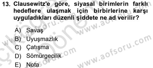 Strateji ve Güvenlik Dersi 2016 - 2017 Yılı (Vize) Ara Sınav Soruları 13. Soru