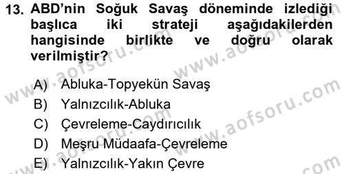 Strateji ve Güvenlik Dersi 2017 - 2018 Yılı 3 Ders Sınav Soruları 13. Soru