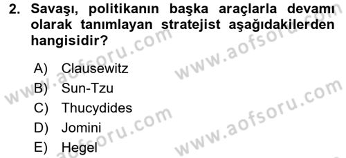 Strateji ve Güvenlik Dersi 2017 - 2018 Yılı 3 Ders Sınav Soruları 2. Soru
