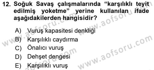 Strateji ve Güvenlik Dersi 2017 - 2018 Yılı (Vize) Ara Sınav Soruları 12. Soru