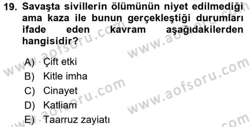 Strateji ve Güvenlik Dersi 2017 - 2018 Yılı (Vize) Ara Sınav Soruları 19. Soru