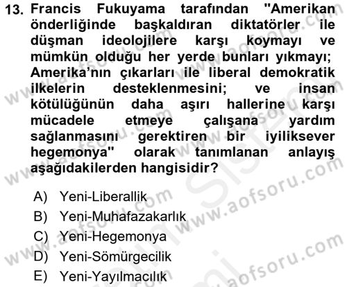 Strateji ve Güvenlik Dersi 2017 - 2018 Yılı (Final) Dönem Sonu Sınav Soruları 13. Soru