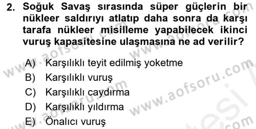 Strateji ve Güvenlik Dersi 2017 - 2018 Yılı (Final) Dönem Sonu Sınav Soruları 2. Soru