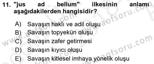 Strateji ve Güvenlik Dersi 2018 - 2019 Yılı (Vize) Ara Sınav Soruları 11. Soru