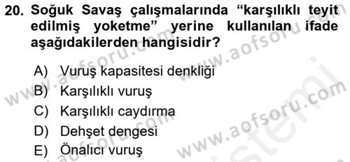 Strateji ve Güvenlik Dersi Ara Sınavı Deneme Sınav Soruları 20. Soru