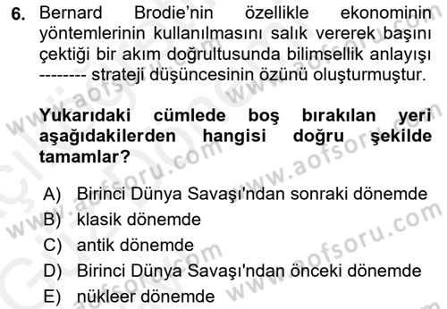 Strateji ve Güvenlik Dersi Ara Sınavı Deneme Sınav Soruları 6. Soru