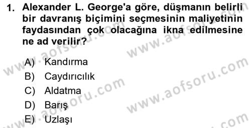 Strateji ve Güvenlik Dersi 2018 - 2019 Yılı Yaz Okulu Sınav Soruları 1. Soru