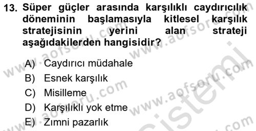 Strateji ve Güvenlik Dersi Ara Sınavı Deneme Sınav Soruları 13. Soru