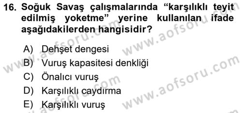 Strateji ve Güvenlik Dersi 2019 - 2020 Yılı (Vize) Ara Sınav Soruları 16. Soru