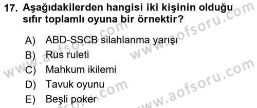 Strateji ve Güvenlik Dersi 2019 - 2020 Yılı (Vize) Ara Sınav Soruları 17. Soru