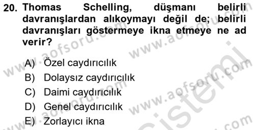 Strateji ve Güvenlik Dersi 2019 - 2020 Yılı (Vize) Ara Sınav Soruları 20. Soru