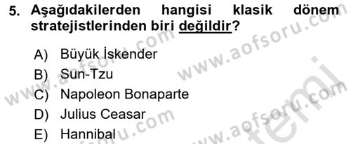 Strateji ve Güvenlik Dersi 2019 - 2020 Yılı (Vize) Ara Sınav Soruları 5. Soru