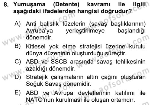 Strateji ve Güvenlik Dersi 2019 - 2020 Yılı (Vize) Ara Sınav Soruları 8. Soru