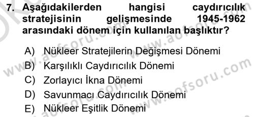 Strateji ve Güvenlik Dersi 2020 - 2021 Yılı Yaz Okulu Sınav Soruları 7. Soru