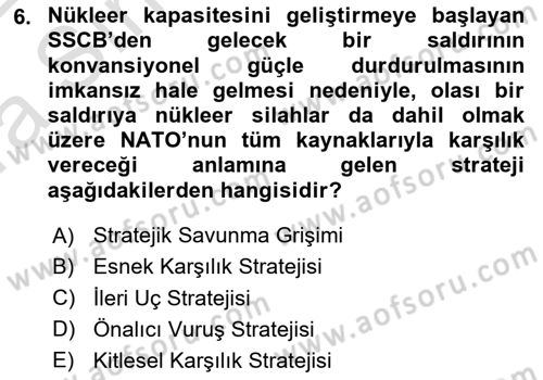 Strateji ve Güvenlik Dersi 2021 - 2022 Yılı (Vize) Ara Sınavı 6. Soru