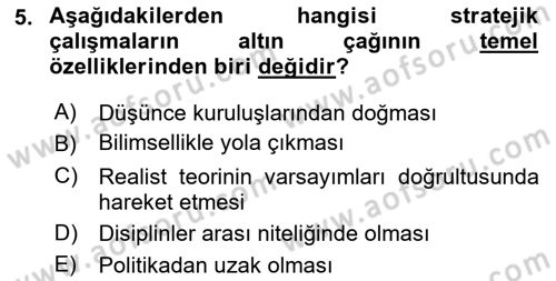 Strateji ve Güvenlik Dersi 2022 - 2023 Yılı (Vize) Ara Sınav Soruları 5. Soru