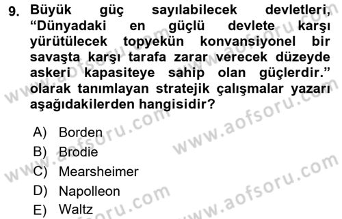 Strateji ve Güvenlik Dersi 2022 - 2023 Yılı (Vize) Ara Sınav Soruları 9. Soru