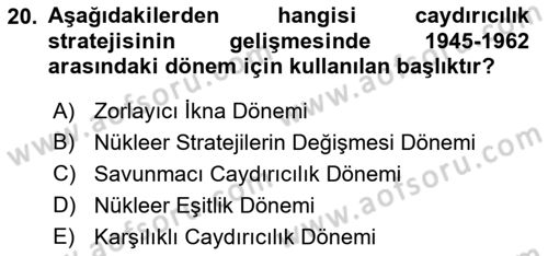 Strateji ve Güvenlik Dersi Ara Sınavı Deneme Sınav Soruları 20. Soru