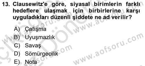 Strateji ve Güvenlik Dersi 2024 - 2025 Yılı (Vize) Ara Sınav Soruları 13. Soru