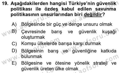 Strateji ve Güvenlik Dersi 2024 - 2025 Yılı (Final) Dönem Sonu Sınav Soruları 19. Soru