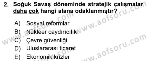 Strateji ve Güvenlik Dersi 2024 - 2025 Yılı (Final) Dönem Sonu Sınav Soruları 2. Soru