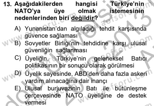 Uluslararası Örgütler Dersi 2012 - 2013 Yılı (Vize) Ara Sınav Soruları 13. Soru