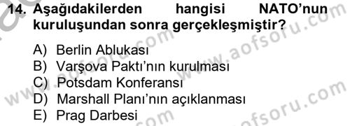 Uluslararası Örgütler Dersi 2012 - 2013 Yılı (Vize) Ara Sınav Soruları 14. Soru