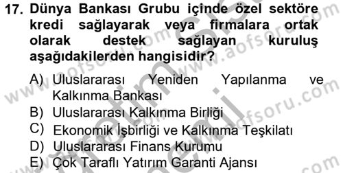 Uluslararası Örgütler Dersi 2012 - 2013 Yılı (Vize) Ara Sınav Soruları 17. Soru