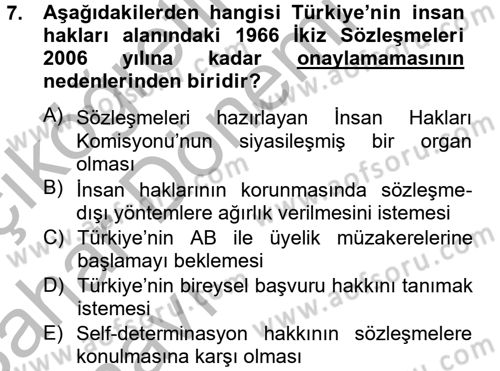 Uluslararası Örgütler Dersi 2012 - 2013 Yılı (Vize) Ara Sınav Soruları 7. Soru