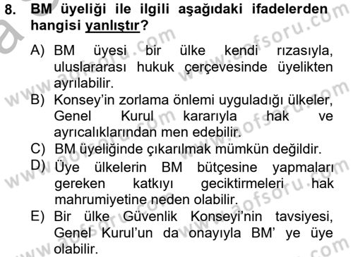 Uluslararası Örgütler Dersi 2012 - 2013 Yılı (Vize) Ara Sınav Soruları 8. Soru