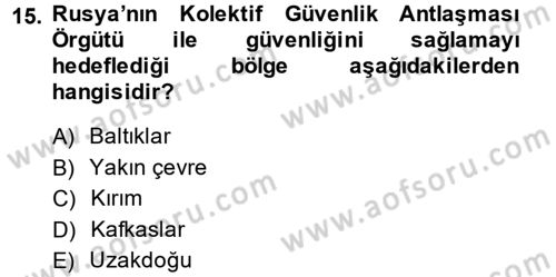 Uluslararası Örgütler Dersi 2013 - 2014 Yılı (Vize) Ara Sınav Soruları 15. Soru
