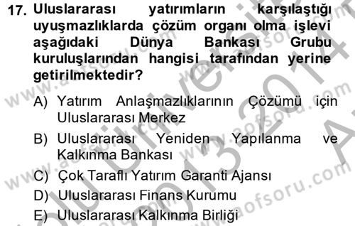 Uluslararası Örgütler Dersi 2013 - 2014 Yılı (Vize) Ara Sınav Soruları 17. Soru