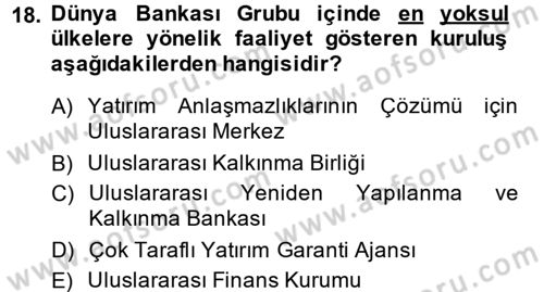 Uluslararası Örgütler Dersi 2013 - 2014 Yılı (Vize) Ara Sınav Soruları 18. Soru