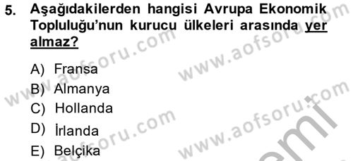 Uluslararası Örgütler Dersi 2013 - 2014 Yılı (Vize) Ara Sınav Soruları 5. Soru