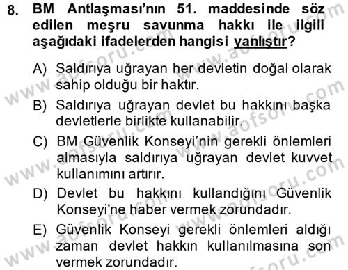 Uluslararası Örgütler Dersi 2013 - 2014 Yılı (Vize) Ara Sınav Soruları 8. Soru