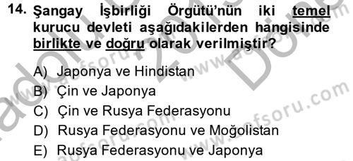 Uluslararası Örgütler Dersi 2013 - 2014 Yılı (Final) Dönem Sonu Sınav Soruları 14. Soru