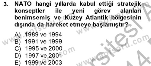 Uluslararası Örgütler Dersi 2013 - 2014 Yılı (Final) Dönem Sonu Sınav Soruları 3. Soru