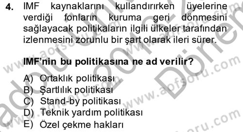 Uluslararası Örgütler Dersi 2013 - 2014 Yılı (Final) Dönem Sonu Sınav Soruları 4. Soru