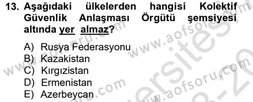 Uluslararası Örgütler Dersi 2013 - 2014 Yılı Tek Ders Sınavı 13. Soru