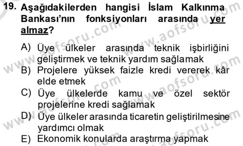 Uluslararası Örgütler Dersi 2013 - 2014 Yılı Tek Ders Sınav Soruları 19. Soru