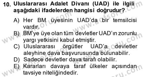 Uluslararası Örgütler Dersi 2014 - 2015 Yılı (Vize) Ara Sınav Soruları 10. Soru