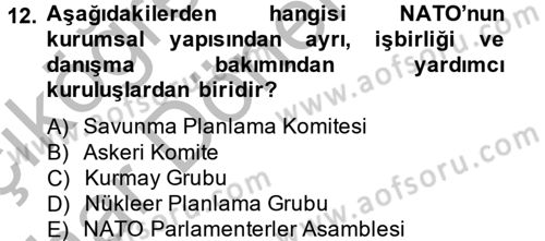 Uluslararası Örgütler Dersi 2014 - 2015 Yılı (Vize) Ara Sınav Soruları 12. Soru