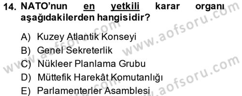 Uluslararası Örgütler Dersi 2014 - 2015 Yılı (Vize) Ara Sınav Soruları 14. Soru