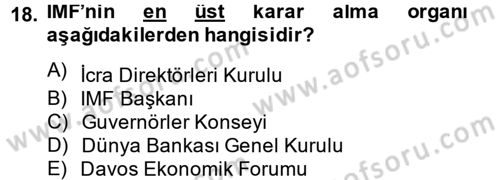 Uluslararası Örgütler Dersi 2014 - 2015 Yılı (Vize) Ara Sınav Soruları 18. Soru