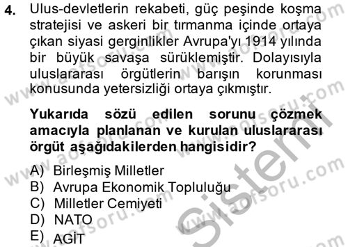 Uluslararası Örgütler Dersi 2014 - 2015 Yılı (Vize) Ara Sınav Soruları 4. Soru