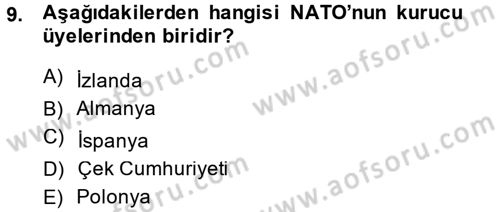 Uluslararası Örgütler Dersi 2014 - 2015 Yılı Tek Ders Sınav Soruları 9. Soru