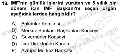 Uluslararası Örgütler Dersi 2015 - 2016 Yılı (Vize) Ara Sınavı 18. Soru