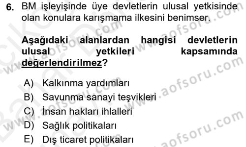 Uluslararası Örgütler Dersi 2015 - 2016 Yılı (Vize) Ara Sınavı 6. Soru