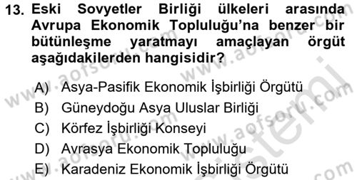 Uluslararası Örgütler Dersi 2015 - 2016 Yılı (Final) Dönem Sonu Sınav Soruları 13. Soru